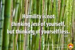 A quote on humility by CS Lewis stating that humility is not thinking less of yourself but thinking of yourself less.